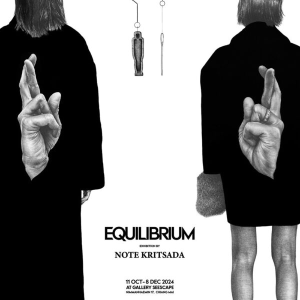 Equilibrium Exhibition By Note Kritsada